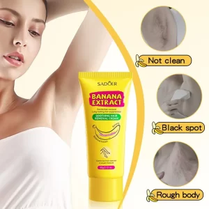 SADOER Banana Hair Removal Cream Non Irritating Quick Whole Body Axillary Armpit Arm Leg Privates Hair Remover Remove Creams